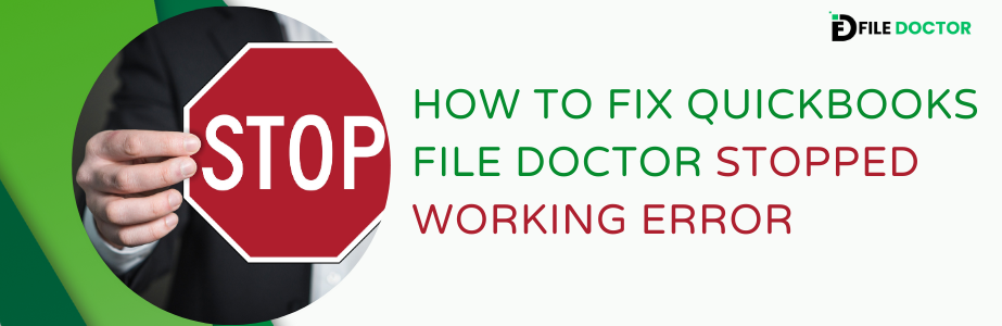 QuickBooks File Doctor Stopped Working