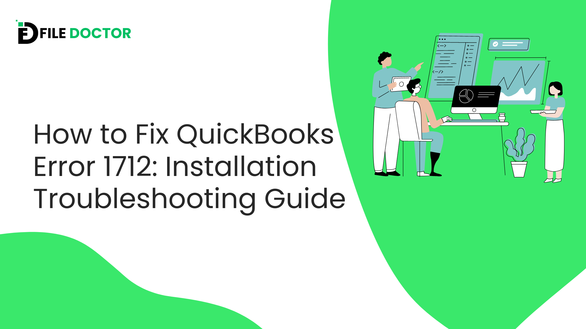 How to  Fix QuickBooks Error 1712: Installation Troubleshooting Guide