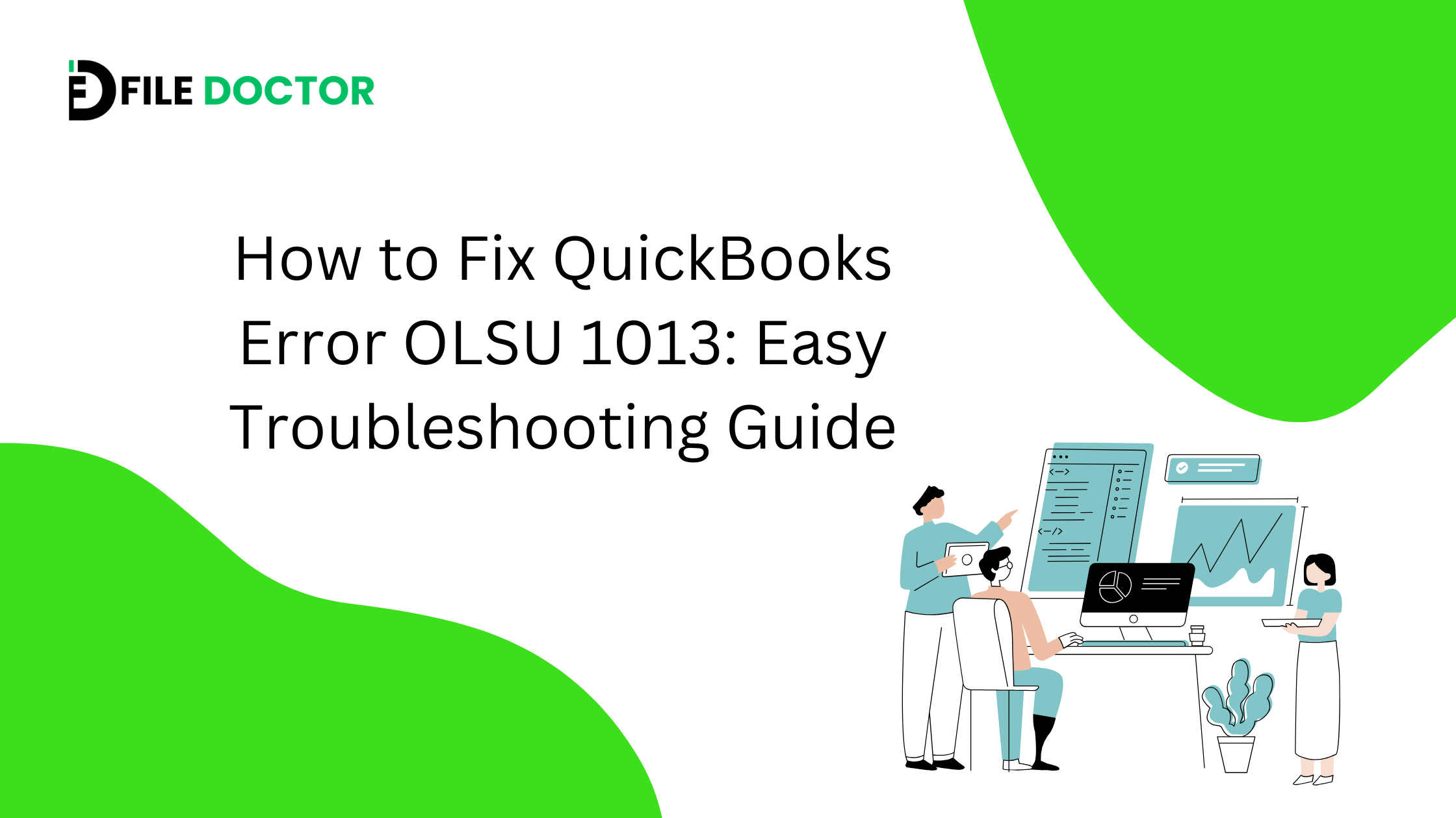 How to Fix QuickBooks Error OLSU 1013: Easy Troubleshooting Guide